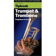 Tipbook Trumpet & Trombone, Flugelhorn & Cornet