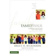 Family Walk : 52 Weekly Devotions for Your Family