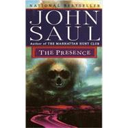 The Presence A Novel