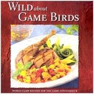 Wild About Game Birds