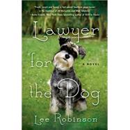 Lawyer for the Dog A Novel