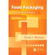 Food Packaging: Principles and Practice, Third Edition