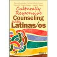 Culturally Responsive Counseling With Latinas/Os