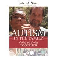 Autism in the Family : Caring and Coping Together