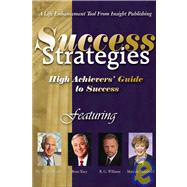 Success Strategies: High Achievers' Guide to Success