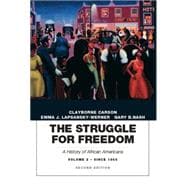 The Struggle for Freedom A History of African Americans, Concise Edition, Volume 2 (Penguin Academic Series)
