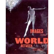 Images from the World Between