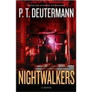 Nightwalkers : A Novel