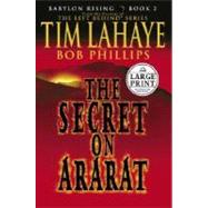 Babylon Rising Book 2: The Secret on Ararat