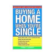 Buying a Home When You're Single