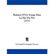 Relation D'un Voyage Dans La Mer Du Nor