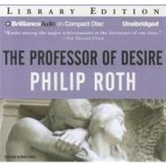 The Professor of Desire: Library Edition