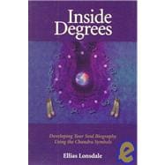 Inside Degrees Developing Your Soul Biography Using the Chandra Symbols