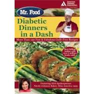 Mr. Food: Diabetic Dinners in a Dash
