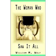 The Woman Who Saw It All