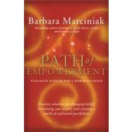 Path of Empowerment New Pleiadian Wisdom for a World in Chaos