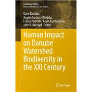 Human Impact on Danube Watershed Biodiversity in the Xxi Century
