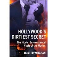 Hollywood's Dirtiest Secret