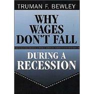 Why Wages Don't Fall During a Recession