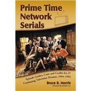 Prime Time Network Serials