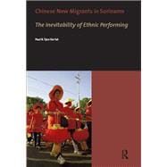 Chinese New Migrants in Suriname book cover, ISBN 9781003692416