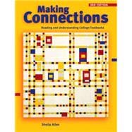 Making Connections Reading and Understanding College Textbooks