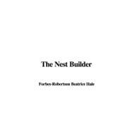 The Nest Builder