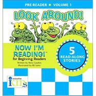 Now I'm Reading!: Look Around! - Volume 1