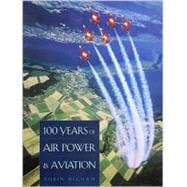 100 Years of Air Power & Aviation