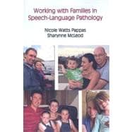 Working with Families in Pediatric Speech-Language Pathology