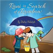 Rani in Search of Rainbow