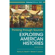 Thinking Through Sources for American Histories, Volume 2