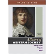 A History of Western Society, Value Edition, Combined Volume