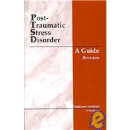 Posttraumatic Stress Disorder: A Guide