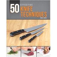 50 Effective Knife Techniques