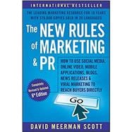 The New Rules of Marketing and Pr