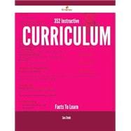 352 Instructive Curriculum Facts to Learn