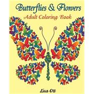 Butterflies and Flowers Adult Coloring Book