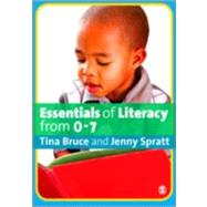 Essentials of Literacy from 0-7 Years : Children's Journeys into Literacy