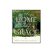 A Home Full of Grace