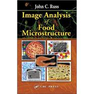 Image Analysis of Food Microstructure,9780849322419