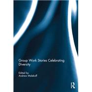 Group Work Stories Celebrating Diversity