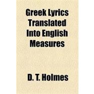 Greek Lyrics Translated into English Measures