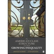The American Class Structure in an Age of Growing Inequality,9781544372419