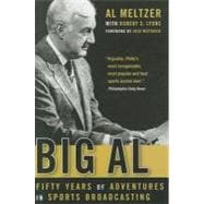 Big Al: Fifty Years of Adventures in Sports Broadcasting