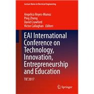 Eai International Conference on Technology, Innovation, Entrepreneurship and Education