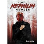 The Nephilim Strain