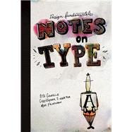 Design Fundamentals Notes on Type