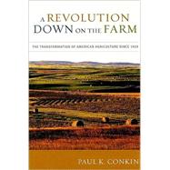 A Revolution Down on the Farm