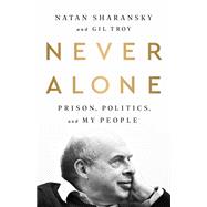 Never Alone Prison, Politics, and My People
